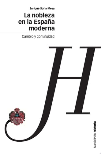 La nobleza en la España moderna Cambio y continuidad