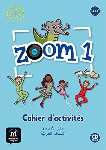 Zoom 1 A1.1 Cahier d'activités version arabophone