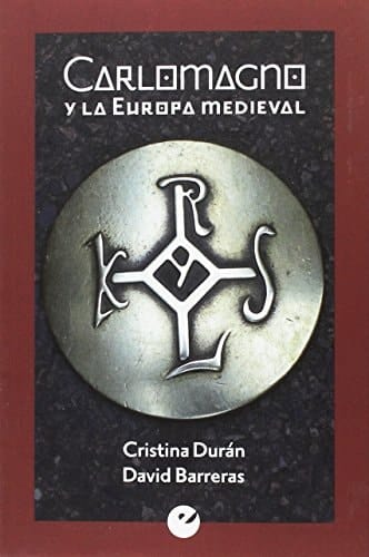 Carlomagno y la Europa medieval