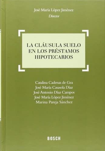 La cláusula suelo en los préstamos hipotecarios