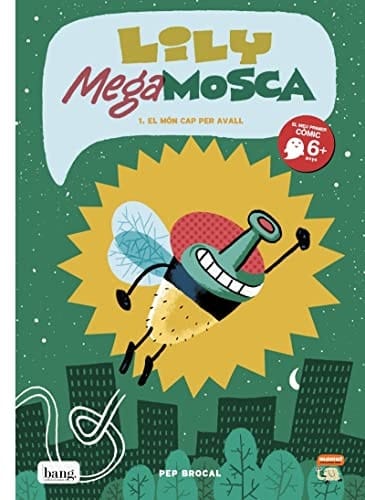 Lily megamosca: El món cap per avall