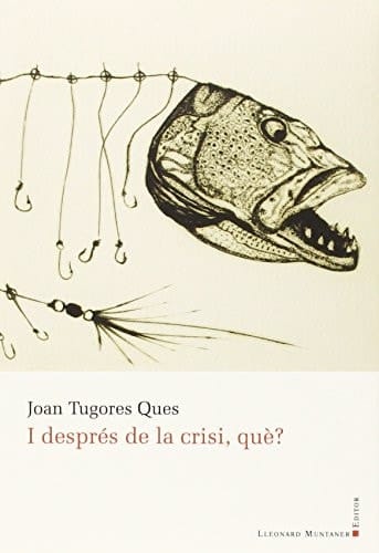 I després de la crisi, què?