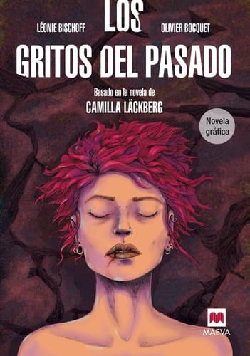 Los Gritos Del Pasado. Novela Grafica