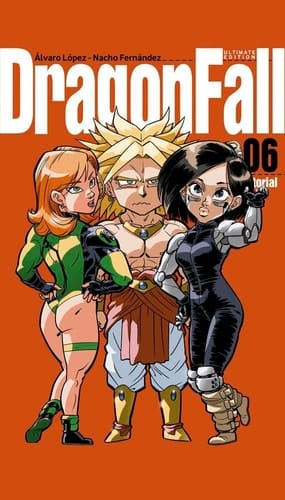 Dragon Fall 6: Ultimate Edition (Cómic) (Spanish Edition)