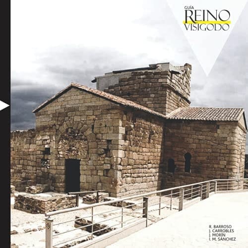 Guía reino visigodo Toledo, Los Hitos, San Pedro de la Mata, Guarrazar, Santa María de Melque