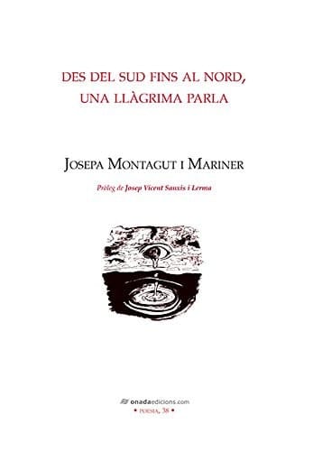 Des del sud fins el nord, una llàgrima parla