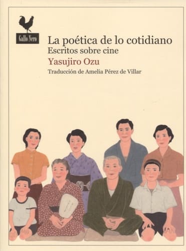 La poética de lo cotidiano: escritos sobre cine