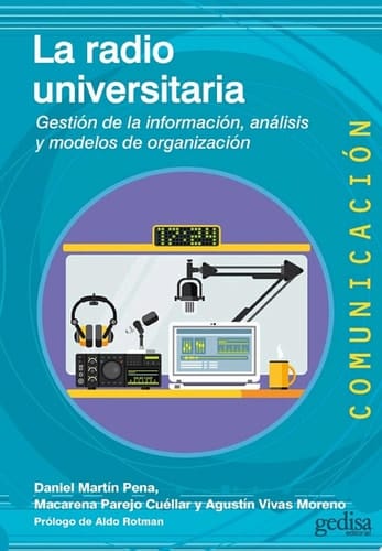 La radio universitaria Gestión de la información, análisis y modelos de organización