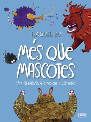 Més que mascotes una desfilada d'emocions il·lustrades