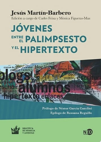 Jóvenes Entre el palimpsesto y el hipertexto