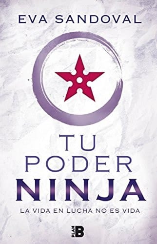 Tu poder ninja la vida en lucha no es vida