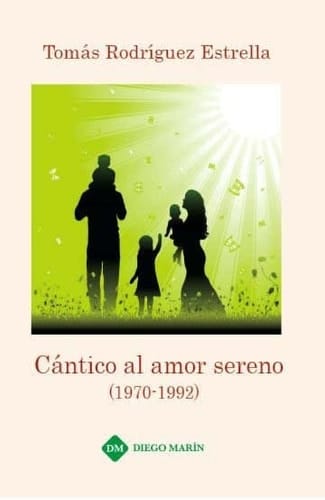 Cántico al amor sereno - (1970-1992)
