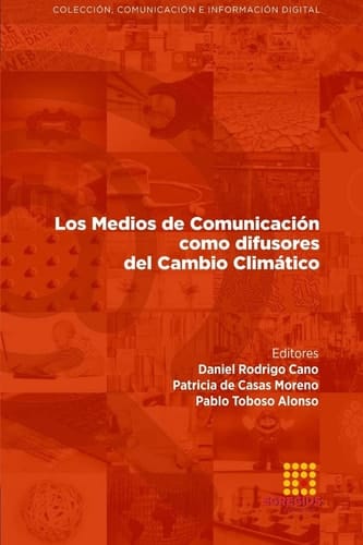 Los Medios de Comunicación como difusores del Cambio Climático