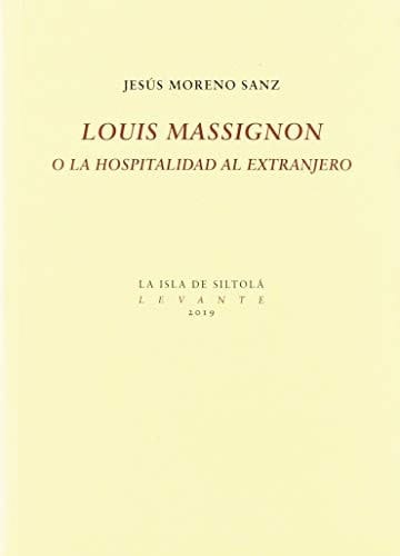 Louis Massignon o la hospitalidad al extranjero