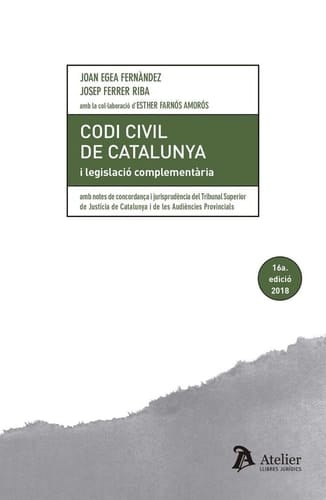 Codi civil de Catalunya i legislacio complementaria. 16 ed.