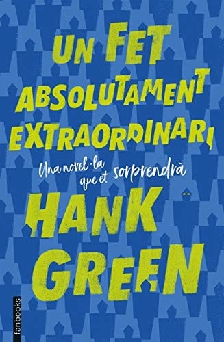 Un fet absolutament extraordinari una novel·la