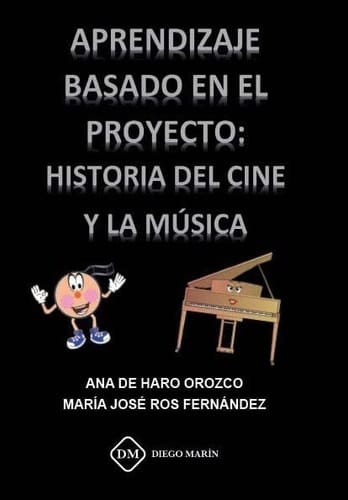 Aprendizaje basado en el proyecto historia del cine y la música