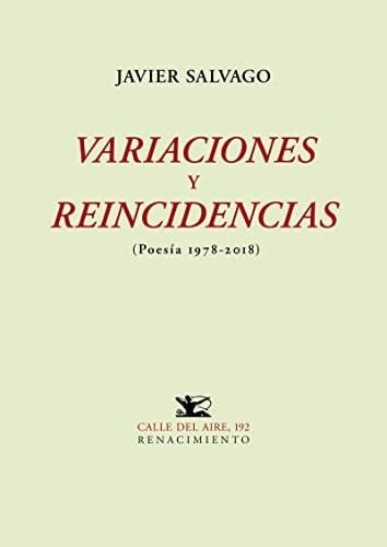 Variaciones y reincidencias (poesía 1978-2018)