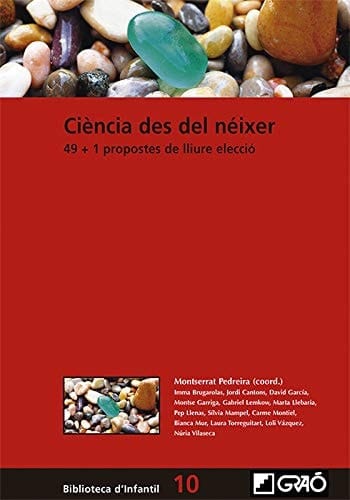 Ciencia en la primera infancia : 49 + 1 propuestas de libre elección