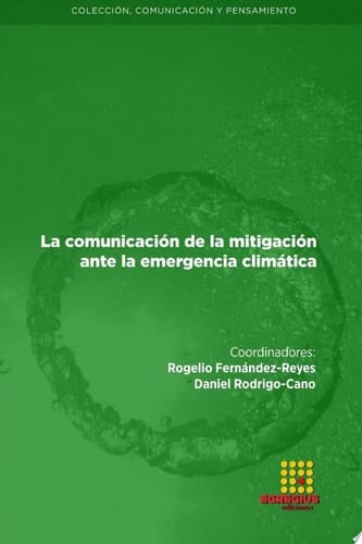 La comunicaci—n de la mitigaci—n ante la emergencia clim‡tica