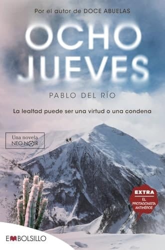 Ocho jueves: La lealtad puede ser una virtud o una condena