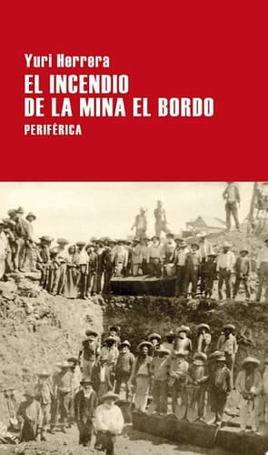 El incendio de la mina El Bordo