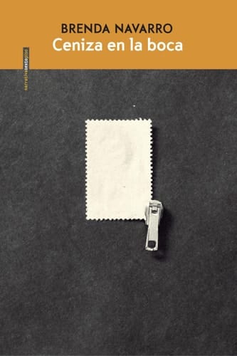 Ceniza en la boca (Spanish Edition)