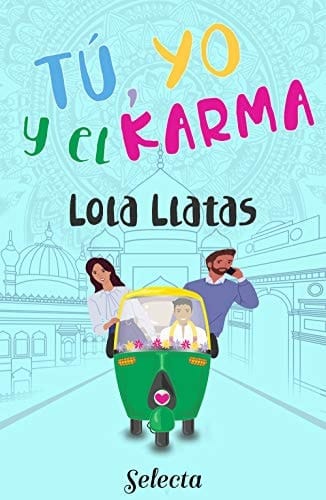 Tú, yo y el karma (Spanish Edition)
