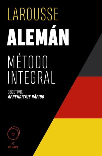 Alemán Larousse método integral : objetivo: aprendizaje rápido