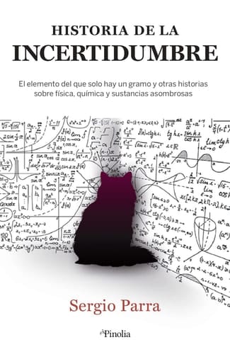 La Historia de la Incertidumbre