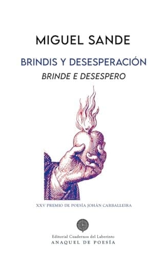 Brindis y desesperación