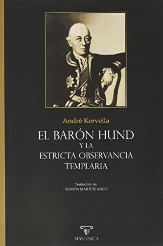 El barón Hund y la estricta observancia templaria