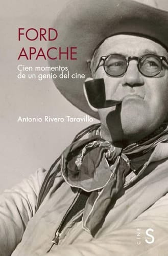 Ford Apache cien momentos de un genio del cine