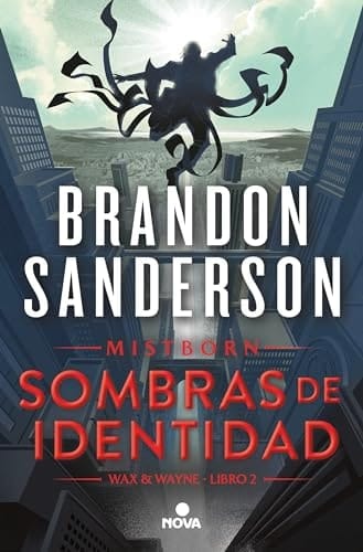 Sombras de identidad (Wax & Wayne 2)