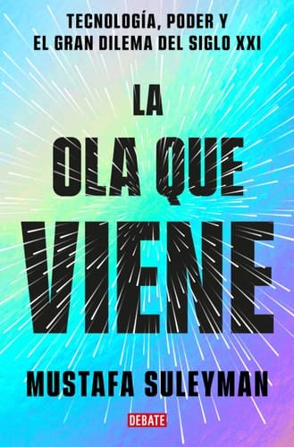 LA OLA QUE VIENE/ THE COMING WAVE.