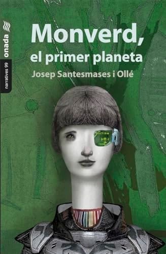 Monverd, el primer planeta