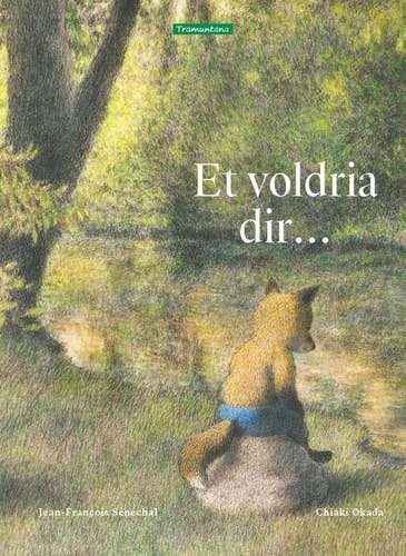 Et voldriadir...