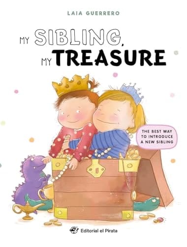 My Sibling, My Treasure