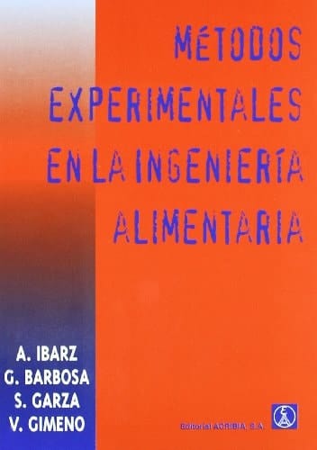 Métodos experimentales en la ingeniería alimentaria