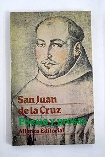 San Juan de la Cruz, poesía y prosas