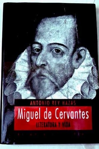 Miguel de Cervantes: Literatura Y Vida/ Life and Literature (Spanish Edition)