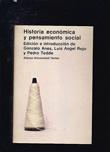 Historia económica y pensamiento social (Spanish Edition)