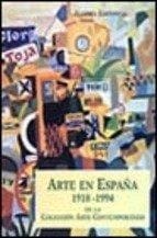 Arte en España, 1918-1994, en la Colección Arte Contemporáneo