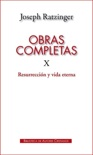 Resurrección y vida eterna Contribuciones a la escatología y a la teología de la esperanza