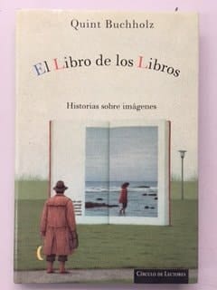 El libro de los libros historias sobre imágenes