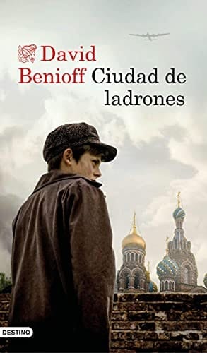 Ciudad de ladrones (Áncora & Delfín) (Spanish Edition)