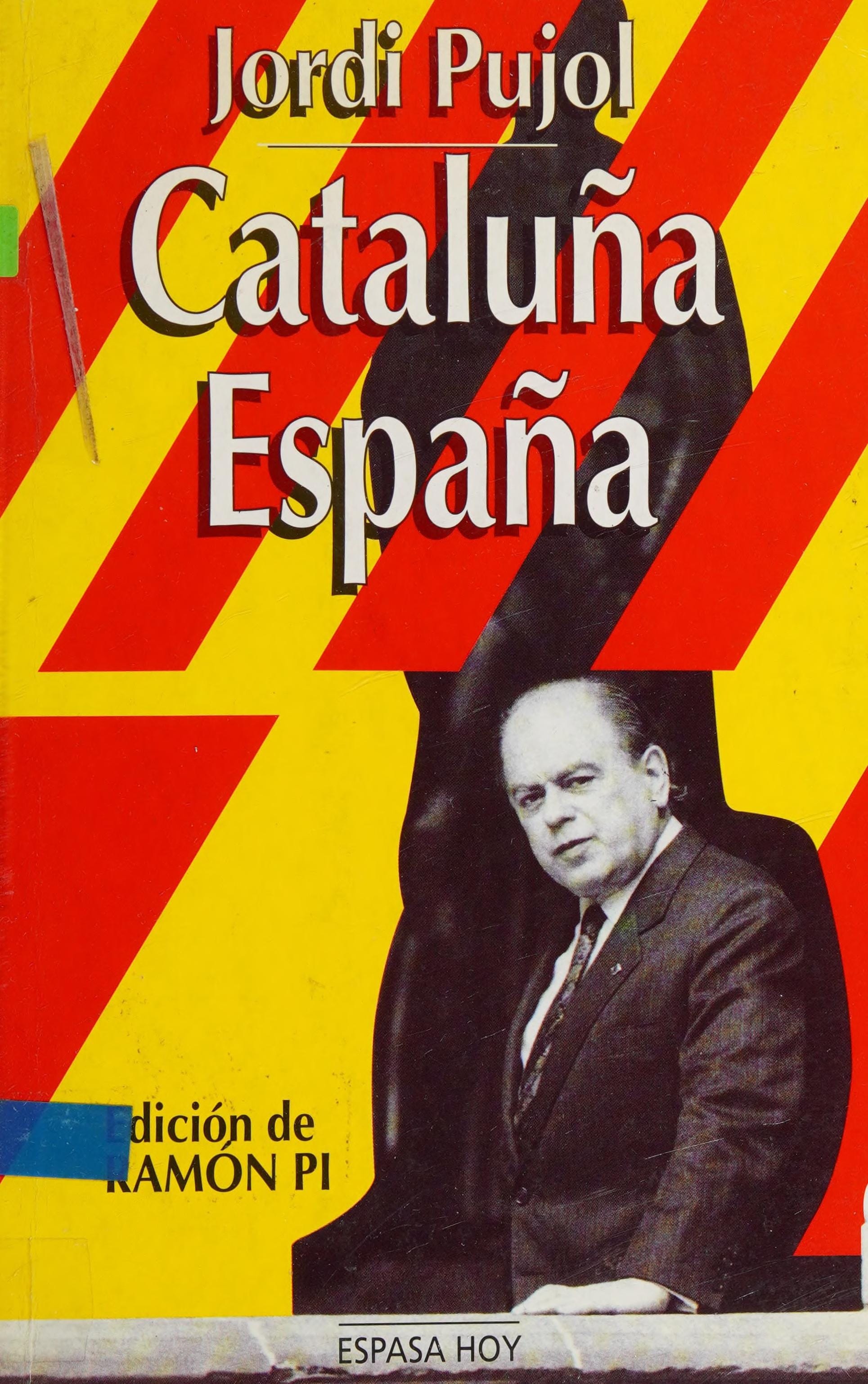 Cataluña, España (Espasa hoy) (Spanish Edition)