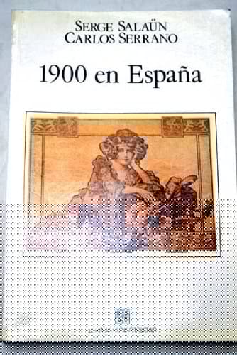 1900 en España (Espasa-universidad) (Spanish Edition)