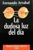 La dudosa luz del día (Espasa hoy) (Spanish Edition)