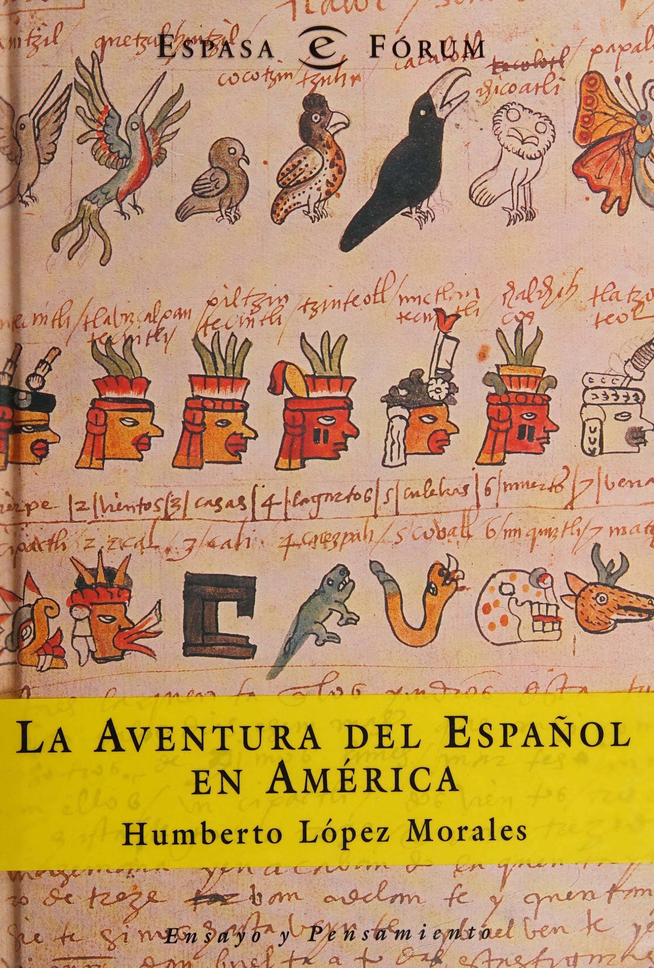 Aventuras del español (Espasa Fórum) (Spanish Edition)